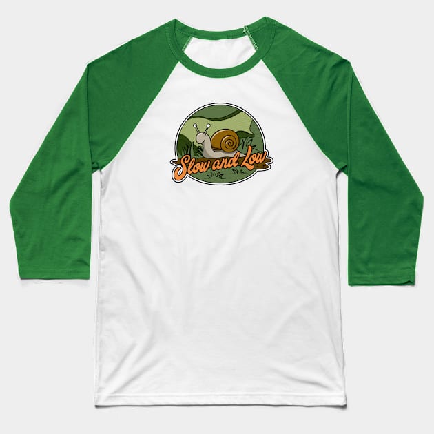 Slow and Low Snail Baseball T-Shirt by Phil Tessier